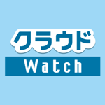 【メディア掲載】「第二回会員企業サミット」が、クラウドwatchにて掲載されました